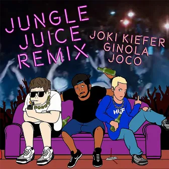 JUNGLE JUICE REMIX (Ginola & Joco Remix) by Joco