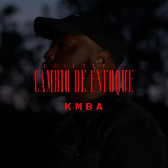 Cambio de enfoque freestyle by kmba