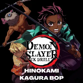 Demon Slayer Uk Drill (Hinokami Kagura Bop) by Pureojuice