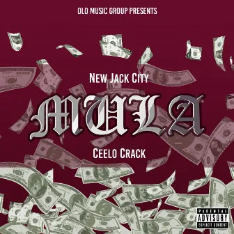 Mula by New Jack City