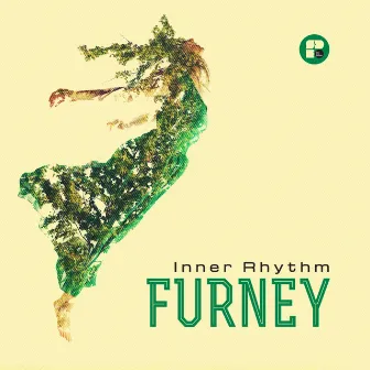 Inner Rhythm by Furney