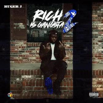 Rich Is Gangsta 2 by Ruger J