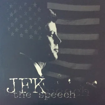 The Speech by JFK