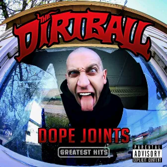 Dope Joints Greatest Hits by The Dirtball