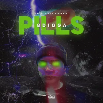 Pills by 8 Digga