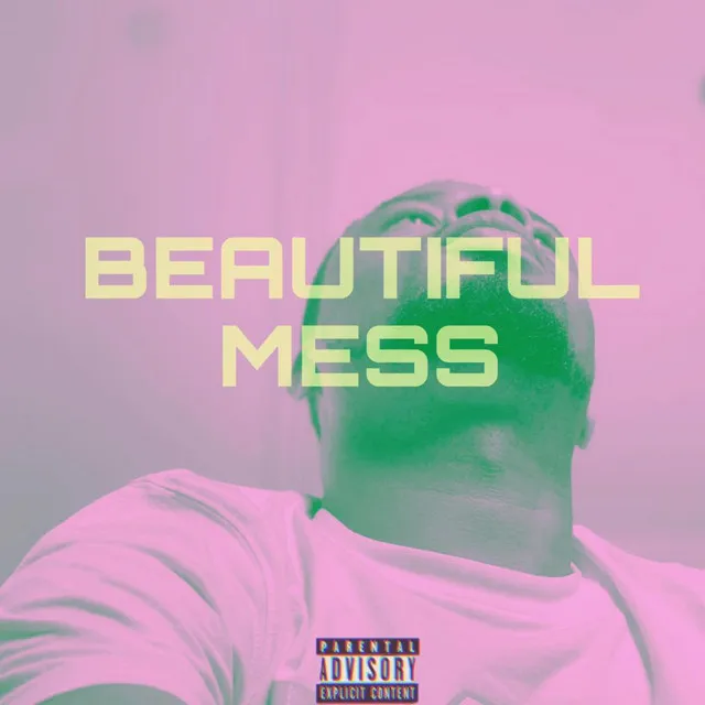 Beautiful Mess