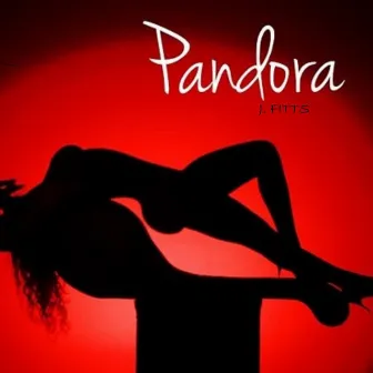 Pandora by J. Fitts