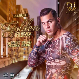 Golden Flow (prod by Maximo Music) by Ricky Jo