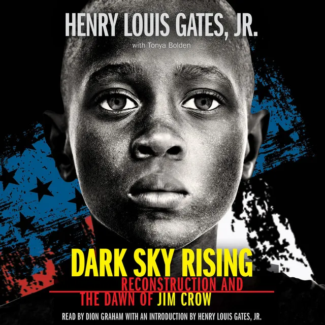 Chapter 12 - Dark Sky Rising - Reconstruction and the Dawn of Jim Crow