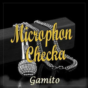 Microphon Checka by Gamito