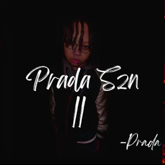 PRADA SZN II by Pra da jay