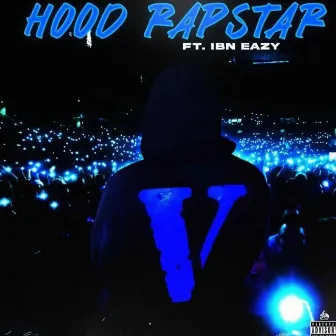 Hood Rapstar by IBN Eazy