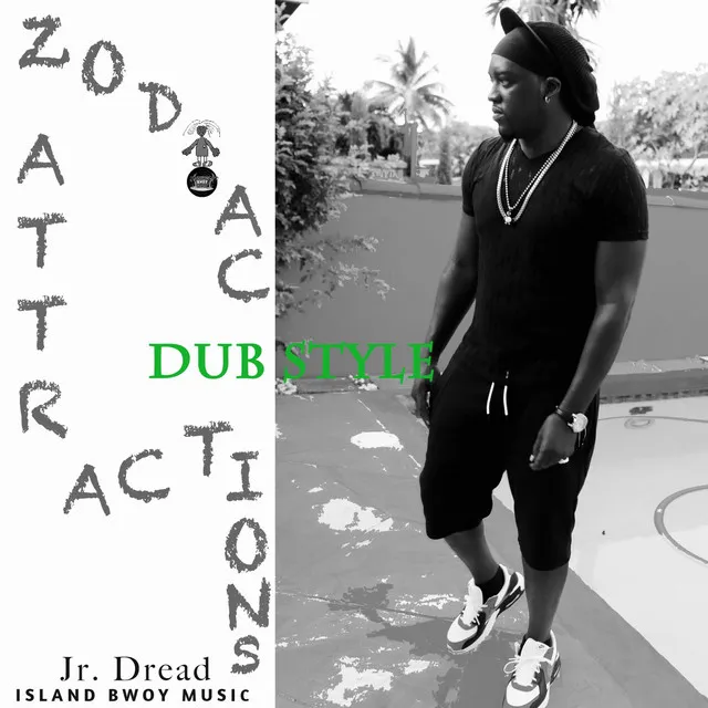 Zodiac Attractions Dub Style