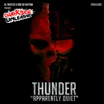 Apparently Quiet by Thunder