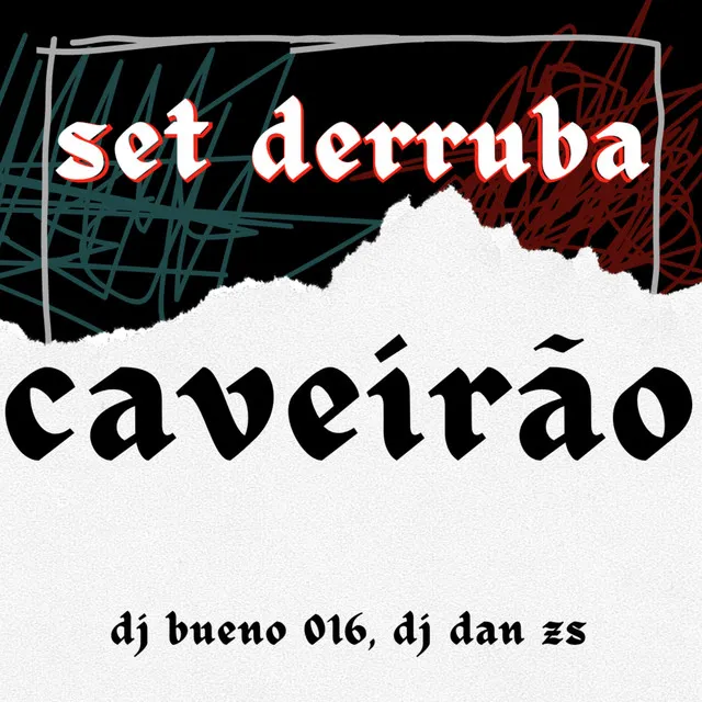 Set Derruba Caveirão