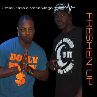 Freshen Up by Varz Mega