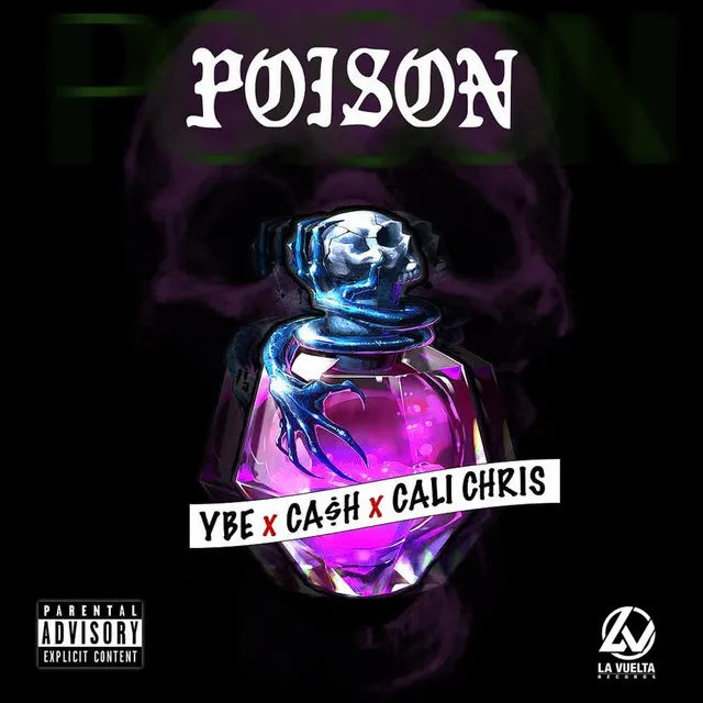 Poison (feat. YBE & Cali Chris)