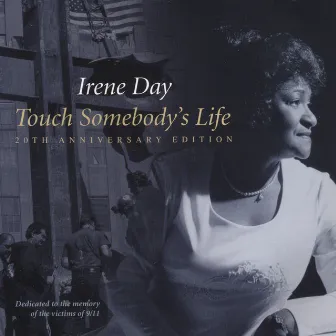 Touch Somebody's Life by Irene Day