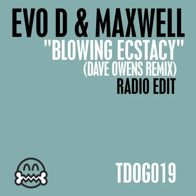 Blowing Ecstacy - Radio Edit