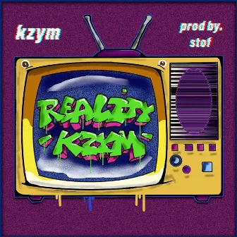 Reality by Kzym