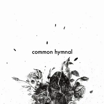 Common Hymnal (Live) by Common Hymnal