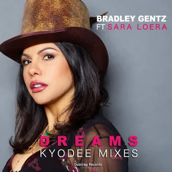 Dreams Kyodee Mixes by Bradley Gentz