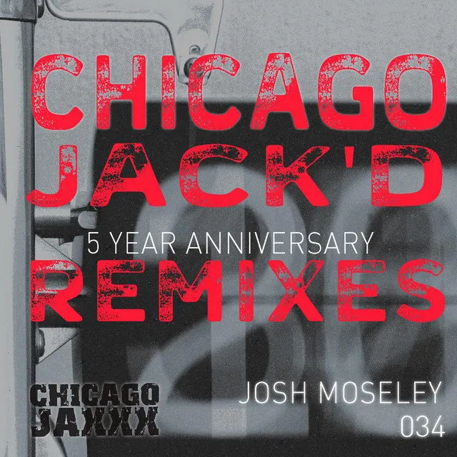 Chicago Jack'D - Wetworks Remix