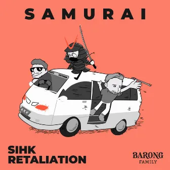 Samurai by Retaliation