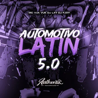 Automotivo Latin 5.0 by Dj Fj07