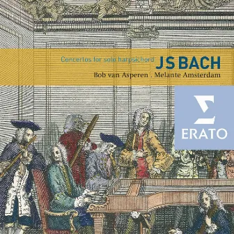 Bach: Harpsichord Concertos, BWV 1052-1059 by Bob van Asperen