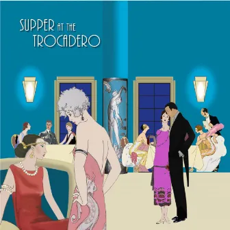 Supper At The Trocadero by Palm Court Orchestra