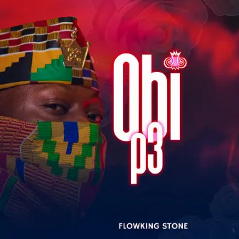 Obi P3 by Flowking Stone