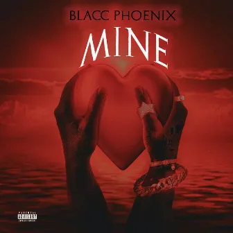 Mine by Blacc Phoenix