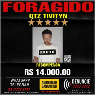 Foragido by Tivityn