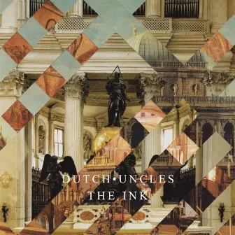 The Ink EP by Dutch Uncles