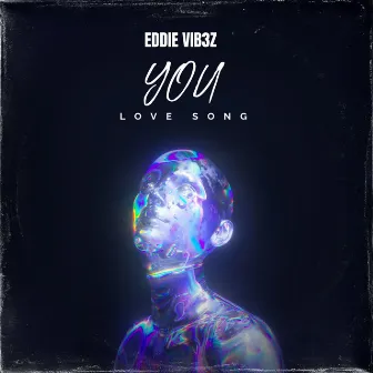 YOU by EDDIE VIB3Z