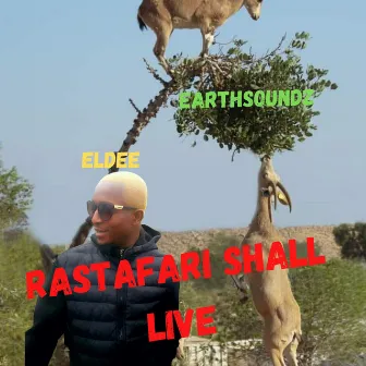 Rastafari Shall Live by Eldee