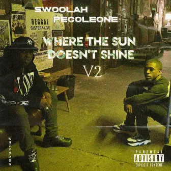 Where The Sun Doesn't Shine, Vol. 2 by Pecoleone