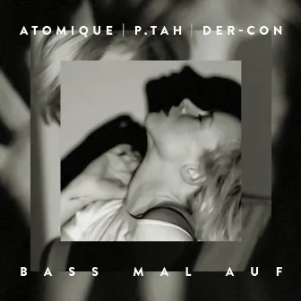 Bass Mal Auf by Atomique