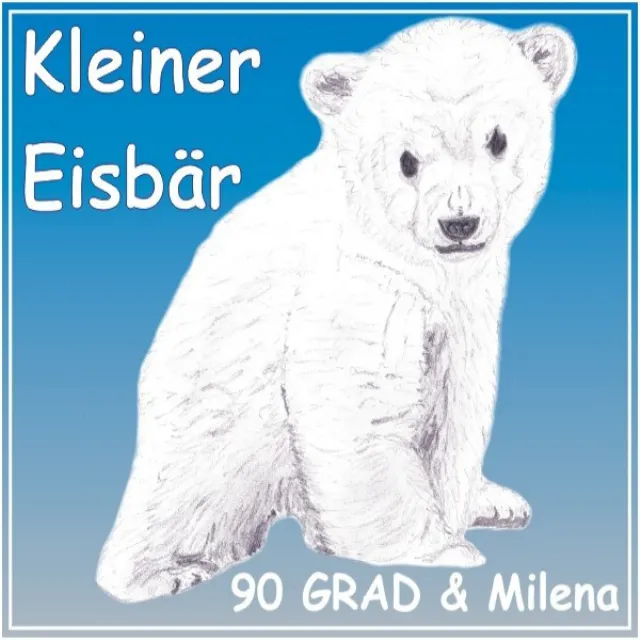 Kleiner Eisbär - Radio Mix - Knut Version - Little Polar Bear