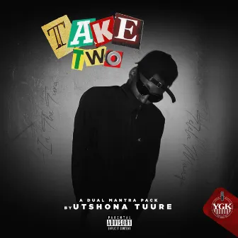 TAKE TWO by Young Grills Khalista