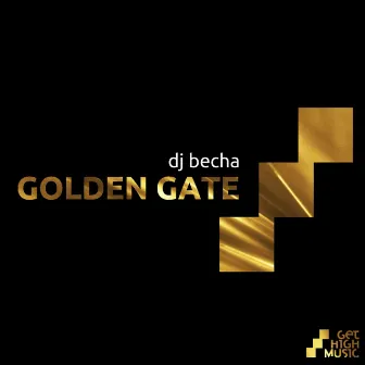 Golden Gate by Dj Becha