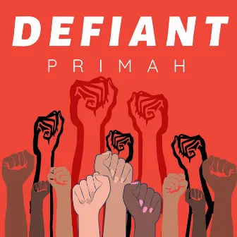 Defiant by Primah