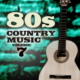 80's Country Music, Vol. 7 by Hit Co. Masters