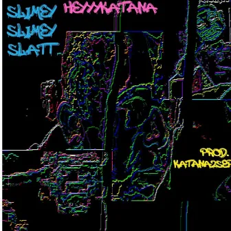 slimey slimey slatt by heyyykatana