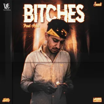 Bitches by SAADI