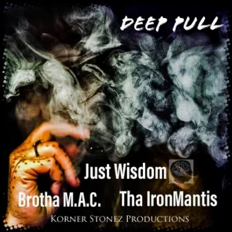 Deep Pull by Tha IronMantis