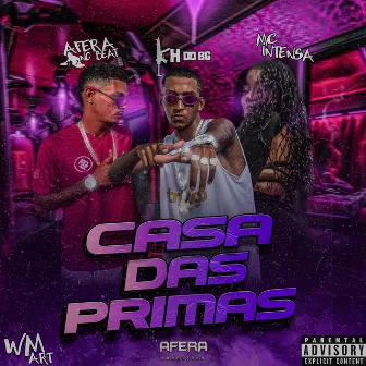 Casa das Primas by Afera no Beat