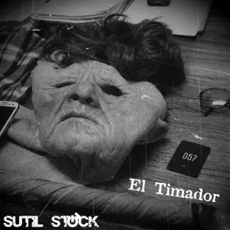 El Timador by Sutil Stock