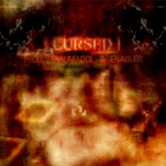 Cursed by Sodapressed